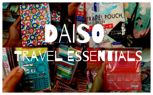 Daiso Travel Essentials